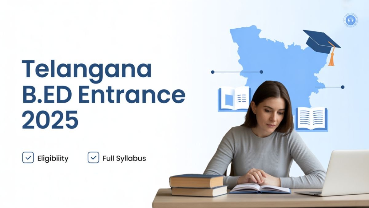 Eligibility Criteria and Syllabus for Telangana B.Ed Entrance Test